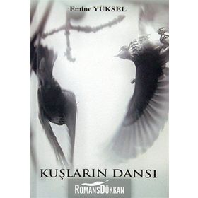Kuşların Dansı - Emine Yüksel