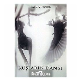 Kuşların Dansı - Emine Yüksel
