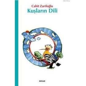 Kuşların Dili - Cahit Zarifoğlu