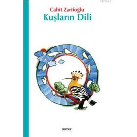 Kuşların Dili - Cahit Zarifoğlu