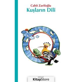 Kuşların Dili - Cahit Zarifoğlu