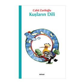 Kuşların Dili - Cahit Zarifoğlu