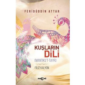 Kuşların Dili - Feridüddin Atar