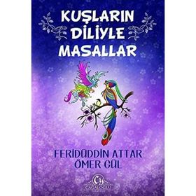 Kuşların Diliyle Masallar - Ömer Gül