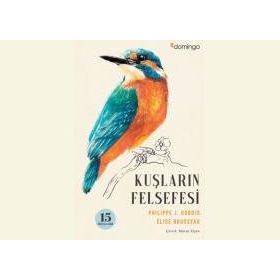 Kuşlarin Felsefesi - Philippe J. Dubois