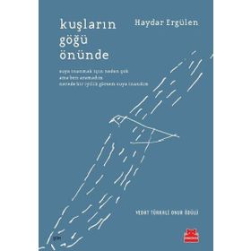 Kuşların Göğü Önünde - Haydar Ergülen - Kırmızı Kedi Yayınevi