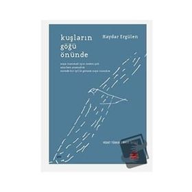Kuşların Göğü Önünde - Haydar Ergülen - Kırmızı Kedi Yayınevi