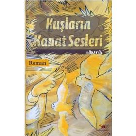 Kuşların Kanat Sesleri Bilim ve Sanat