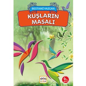 Kuşların Masalı - Bestami Yazgan