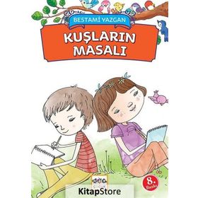 Kuşların Masalı - Bestami Yazgan