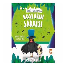 Kuşların Şarkısı - Öykü Makinesi 9 - Nehir Aydın Gökduman