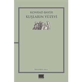 Kuşların Yüzeyi - Konrad Bayer