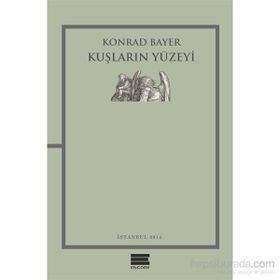 Kuşların Yüzeyi - Konrad Bayer