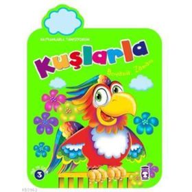 KUŞLARLA BOYAMA ZAMANI - KOLEKTIF