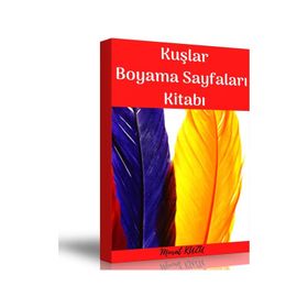 Kuşlarla İlgili Boyama Sayfaları Kitabı Enine Boyuna Eğitim