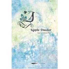 Kuşlu Dualar - Ayşenur Gülsüm Tuna