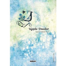 Kuşlu Dualar - Ayşenur Gülsüm Tuna