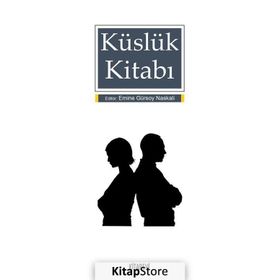 Küslük Kitabı - Emine Gürsoy Naskali