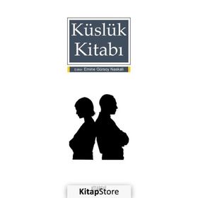 Küslük Kitabı - Emine Gürsoy Naskali