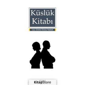 Küslük Kitabı - Emine Gürsoy Naskali