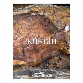 Küstah - Hüseyin Kıran