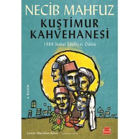 KUŞTİMUR KAHVEHANESI - NECIB MAHFUZ