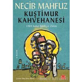 KUŞTİMUR KAHVEHANESI - NECIB MAHFUZ
