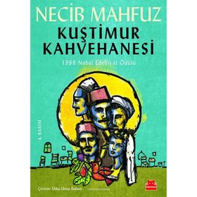 KUŞTİMUR KAHVEHANESI - NECIB MAHFUZ