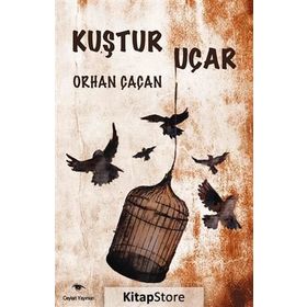 Kuştur Uçar - Orhan Çaçan