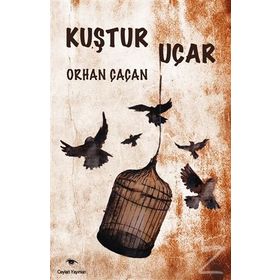 Kuştur Uçar - Orhan Çaçan