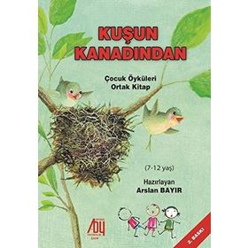 Kuşun Kanadından - Arslan Bayır