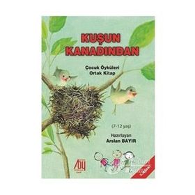 Kuşun Kanadından - Arslan Bayır