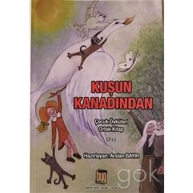Kuşun Kanadından - Arslan Bayır
