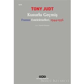 Kusurlu Geçmiş - Tony Judt