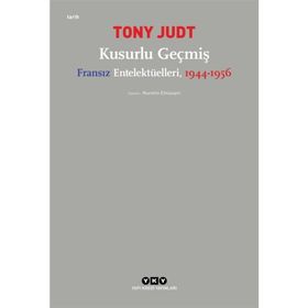 Kusurlu Geçmiş - Tony Judt