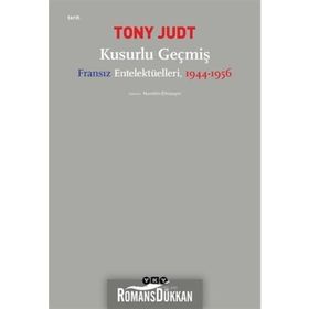 Kusurlu Geçmiş - Tony Judt