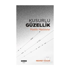 Kusurlu Güzellik - Mehmet Özger