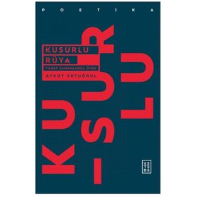 Kusurlu Rüya - Aykut Ertuğrul