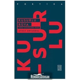 Kusurlu Rüya - Aykut Ertuğrul