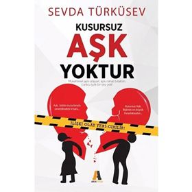 Kusursuz Aşk Yoktur - Sevda Türküsev