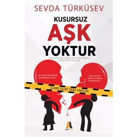 Kusursuz Aşk Yoktur - Sevda Türküsev