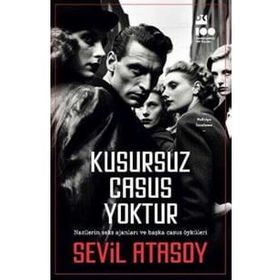 Kusursuz Casus Yoktur - Sevil Atasoy