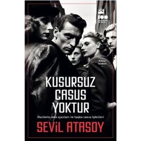 Kusursuz Casus Yoktur - Sevil Atasoy