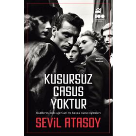 Kusursuz Casus Yoktur - Sevil Atasoy