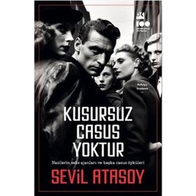 Kusursuz Casus Yoktur - Sevil Atasoy