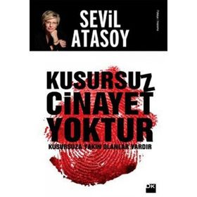 Kusursuz Cinayet Yoktur - Sevil Atasoy