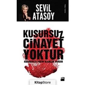 Kusursuz Cinayet Yoktur - Sevil Atasoy