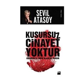 Kusursuz Cinayet Yoktur - Sevil Atasoy