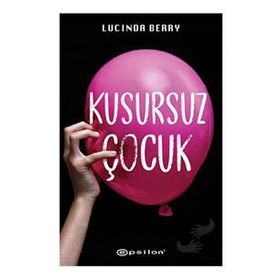 Kusursuz Çocuk - Lucinda Berry