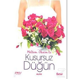 KUSURSUZ DÜĞÜN - MELTEM ÖKSÜM
